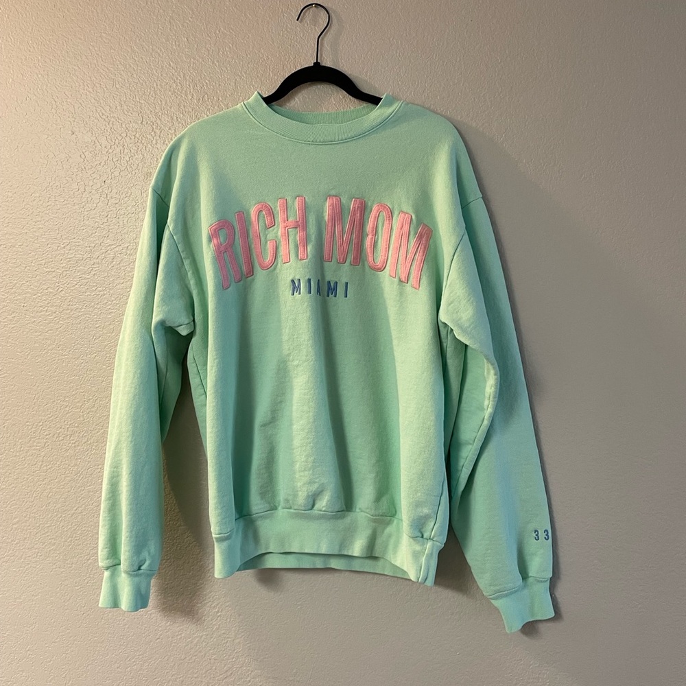 Tinx Rich Mom Miami sweatshirt